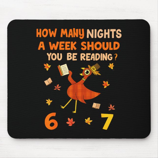 How Many Nights A Week Should You Be Reading 6–7 T Mousepad (Vorne)