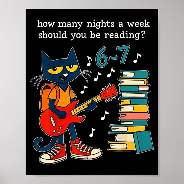 How Many Nights A Week Should You Be Reading 6-7 T Poster (Vorne)