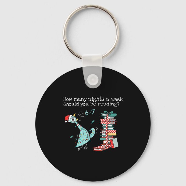 How Many Nights A Week Should You Be Reading 6-7 T Schlüsselanhänger (Vorderseite)