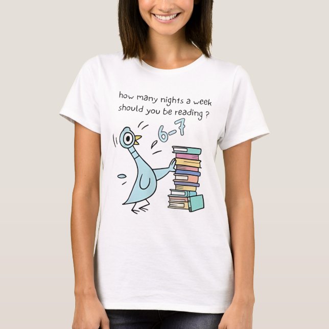 How Many Nights A Week Should You Be Reading 6-7 T T-Shirt (Vorderseite)
