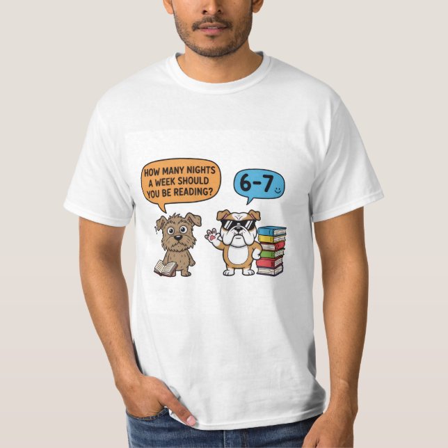 How Many Nights a Week Should You Be Reading? dog T-Shirt (Vorderseite)