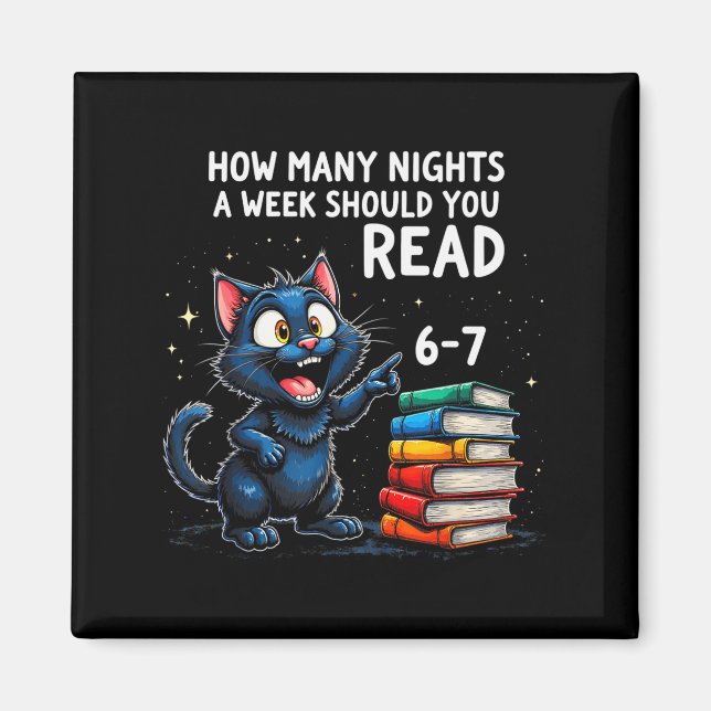How Many Nights A Week Should You Read_ 6–7 Fun Bl Magnet (Vorne)