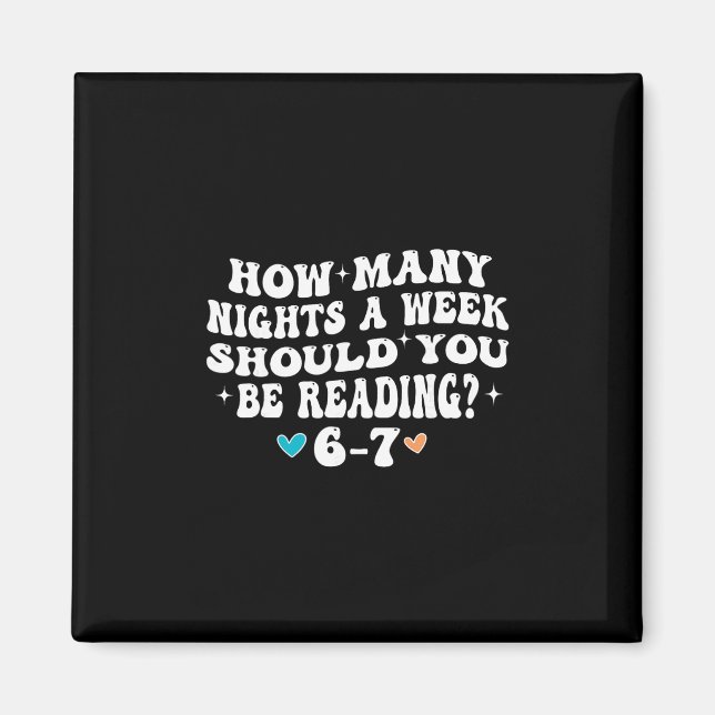 How Many Nights Reading 67 Funny Meme Six Seven Te Magnet (Vorne)