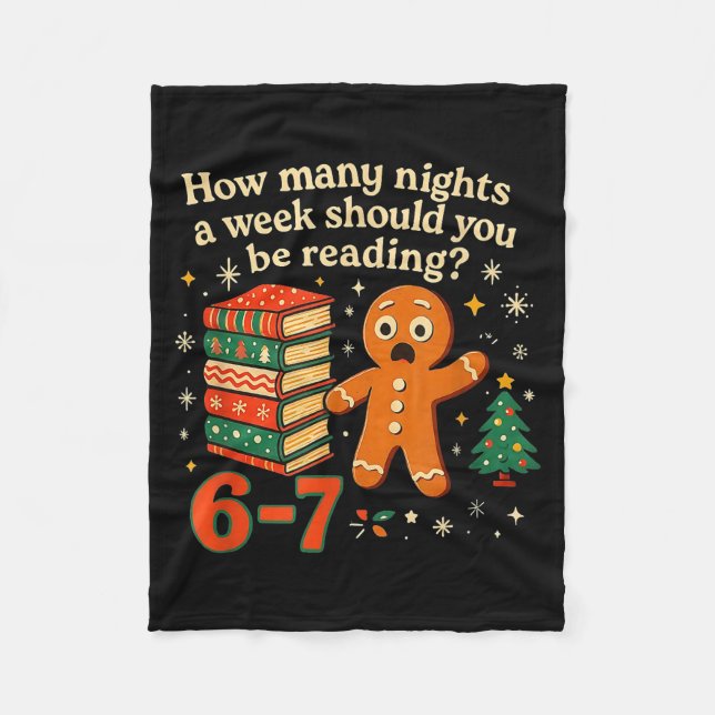How Many Nights Should You Be Reading 6 7 Gingerbr Fleecedecke (Vorderseite)