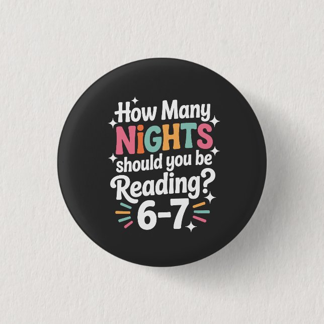 How Many Nights Should You Be Reading – Funny Colo Button (Vorderseite)