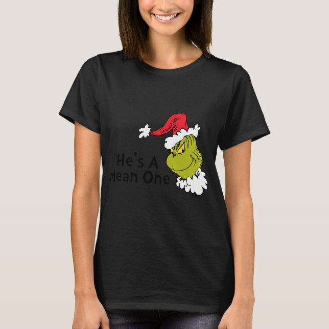 How Stole Christmas Hes A Mean One  T-Shirt (Vorderseite)