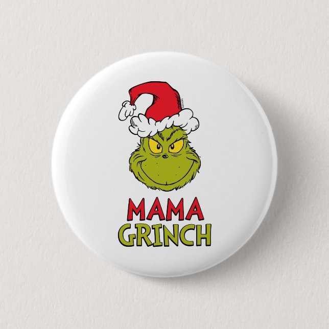 How Stole Christmas Mama  Button (Vorderseite)