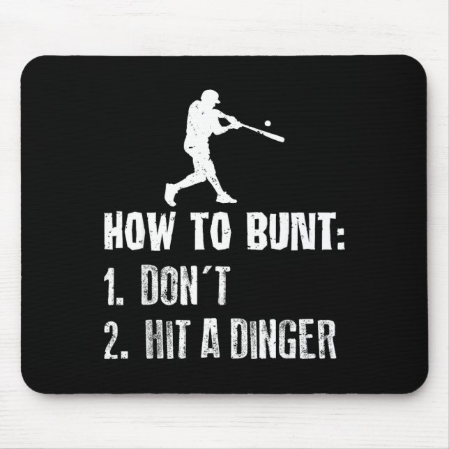How To Bunt Don't Hit A Dinger Funny Baseball  Mousepad (Vorne)