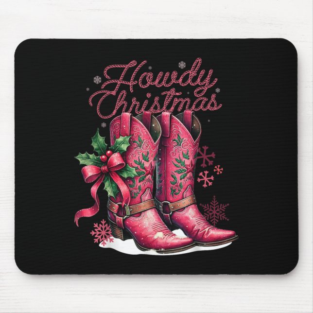 Howdy Christmas Boots Cowgirl Coquette Nk Western Mousepad (Vorne)