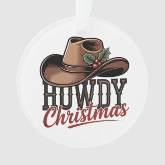 Howdy Christmas Cowboy Hat – Western Holiday Decor Ornament