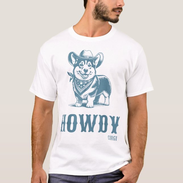 Howdy Corgi Cowboy Western Country Cowboy Cowgirl T-Shirt (Vorderseite)