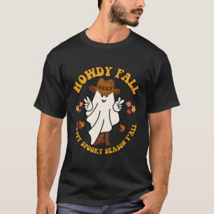 Howdy Fall glücklich Spooky Season Y'All Cowboy Gh T-Shirt
