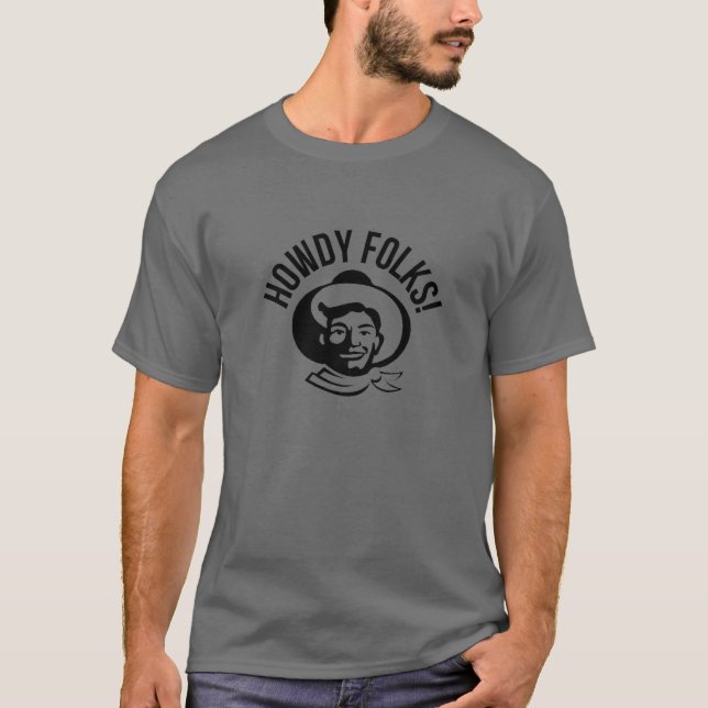 Howdy Folks Staat Fair Texas Cowboy T-Shirt (Vorderseite)