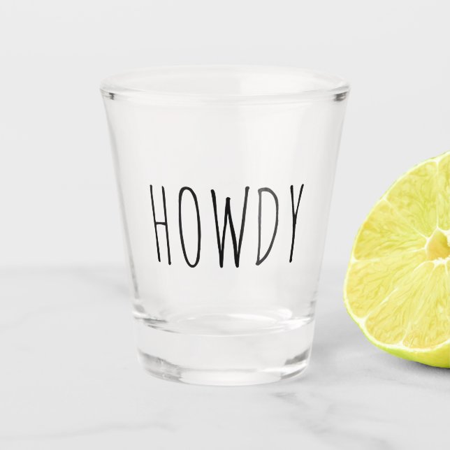 Howdy | Funny Gift Shotglas Schnapsglas (Vorderseite)