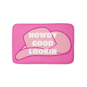 Howdy Good Lookin Rancher Cowboy Hat Hot Pink Badematte