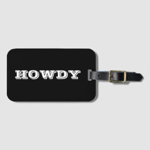 "Howdy" Gruß oder Name, schwarz Gepäckanhänger