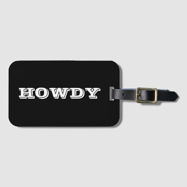 "Howdy" Gruß oder Name, schwarz Gepäckanhänger (Vorderseite (Horizontal))