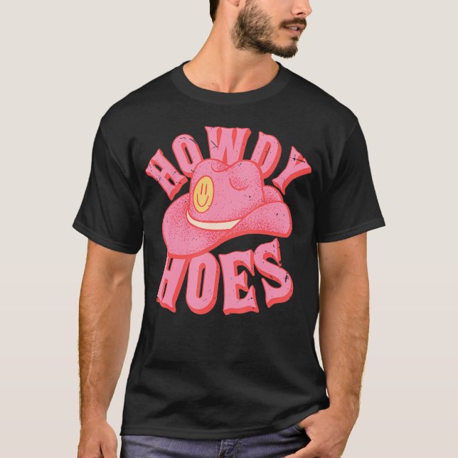 Howdy Hoes Pink Retro Funny Cowboy Cowgirl T-Shirt (Vorderseite)