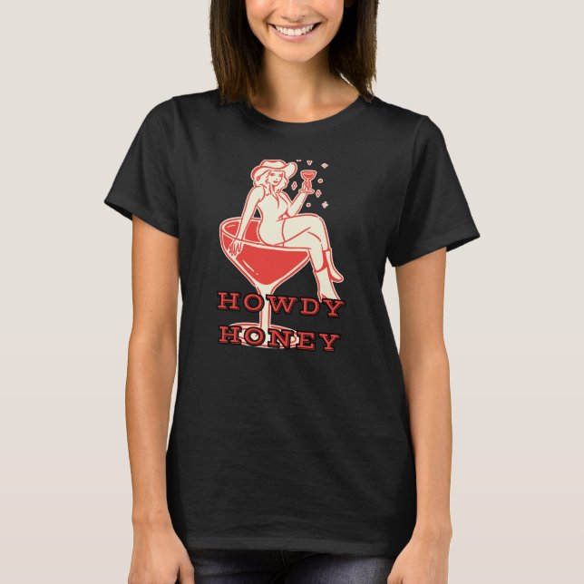 Howdy Honey! T-Shirt (Vorderseite)