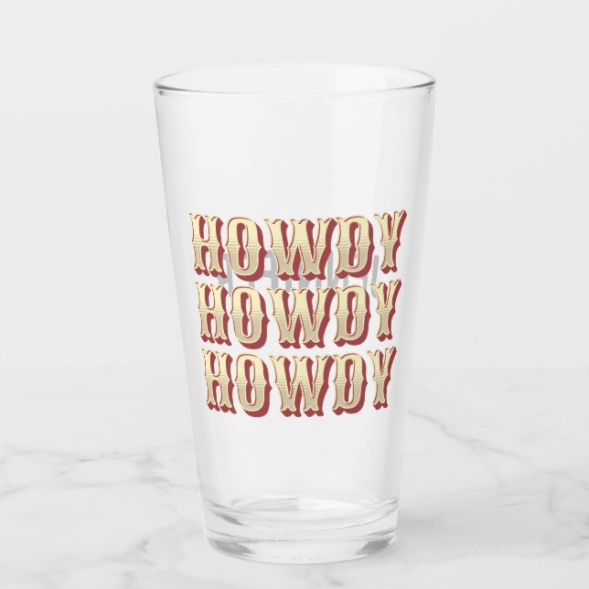 Howdy Howdy Howdy Glas (Vorderseite)