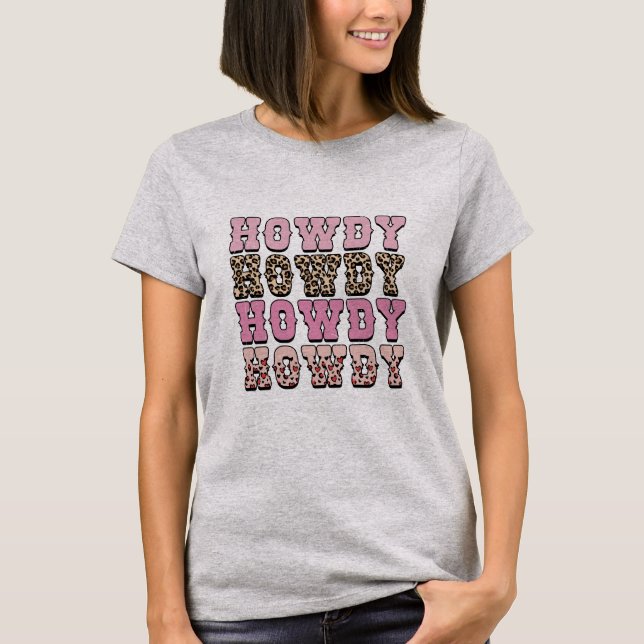 Howdy Howdy Howdy Womens T - Shirt (Vorderseite)