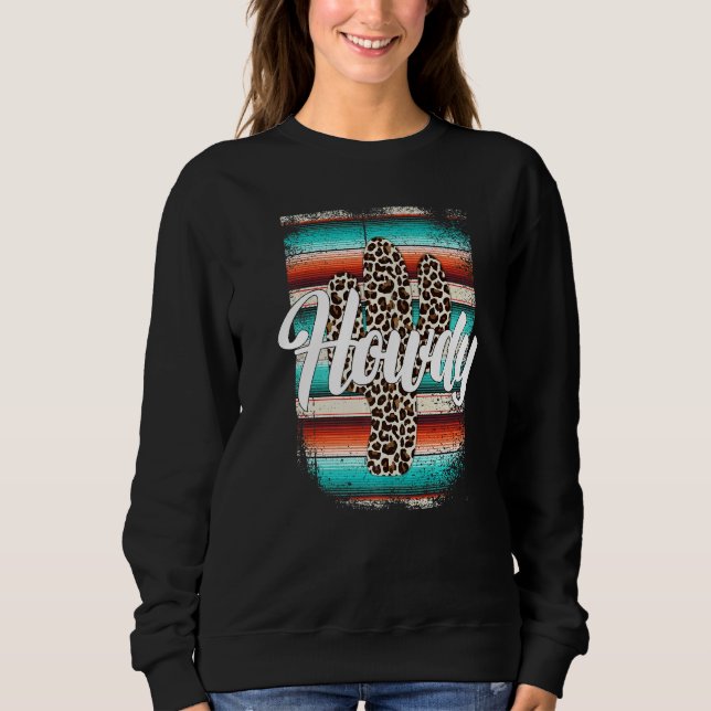 HOWDY Leopard Cactus Serape Cactus print Turquoise Sweatshirt (Vorderseite)