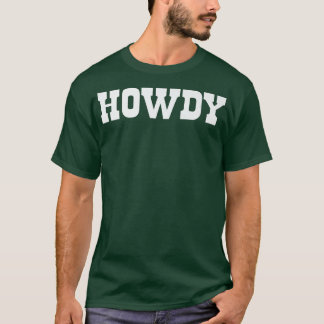 Howdy! Minimalistische Typografie Funny Western Co T-Shirt