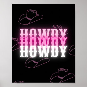 Howdy Neon Black and Pink Poster