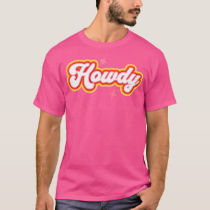 Howdy Niedlich Cowgirl Disco Rodeo Country Coastal T-Shirt