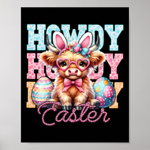 Howdy Oaster Bunny Oars Happy Ostertag Poster