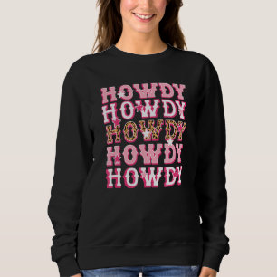 Howdy Pink Leopard Western Country South Rodeo Sweatshirt