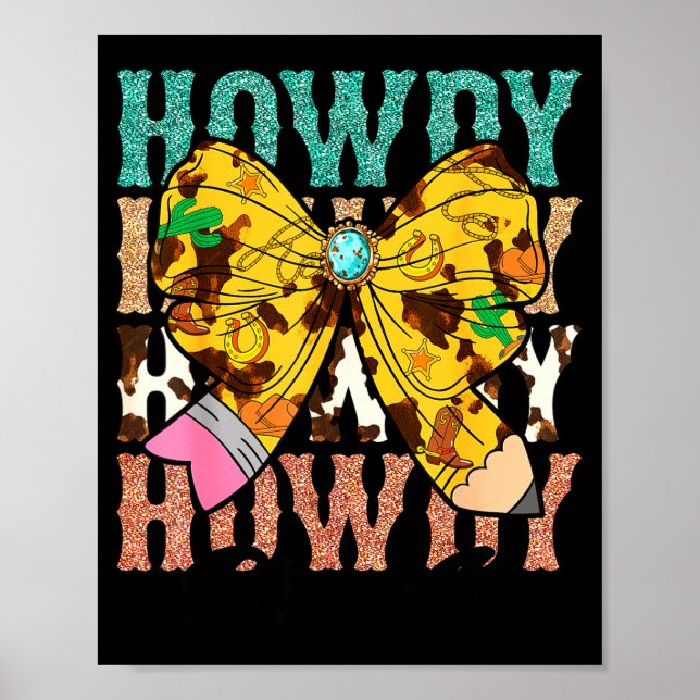 Howdy Pre-k 1st Grade Teacher Western Cowboy Cowgi Poster (Vorne)