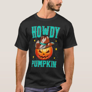 Howdy Pumpkin Rodeo Western Country Fall Süd T-Shirt