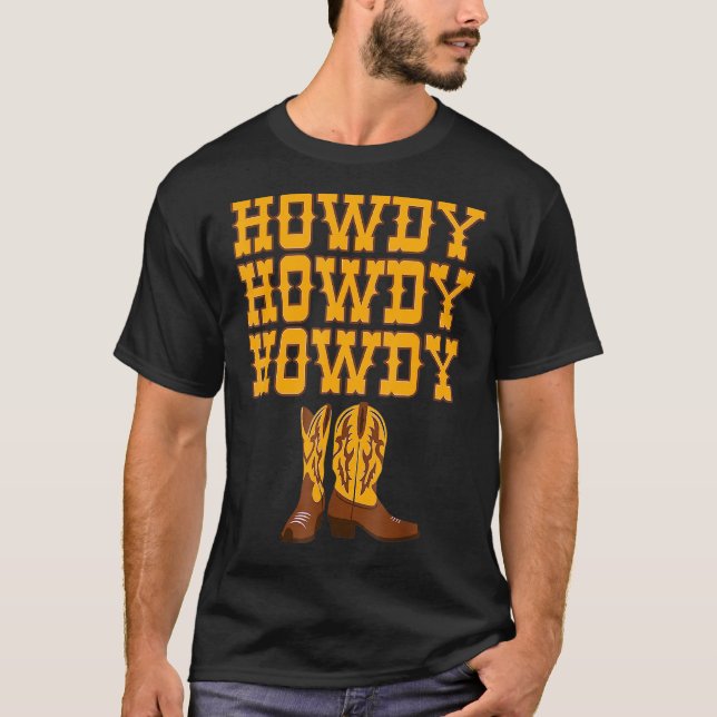 Howdy Rodeo Western Country Southern Cowgirl 5 T-Shirt (Vorderseite)