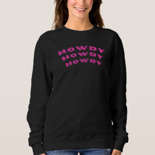 Howdy Rodeo Western Retro Vintag Country Southern Sweatshirt