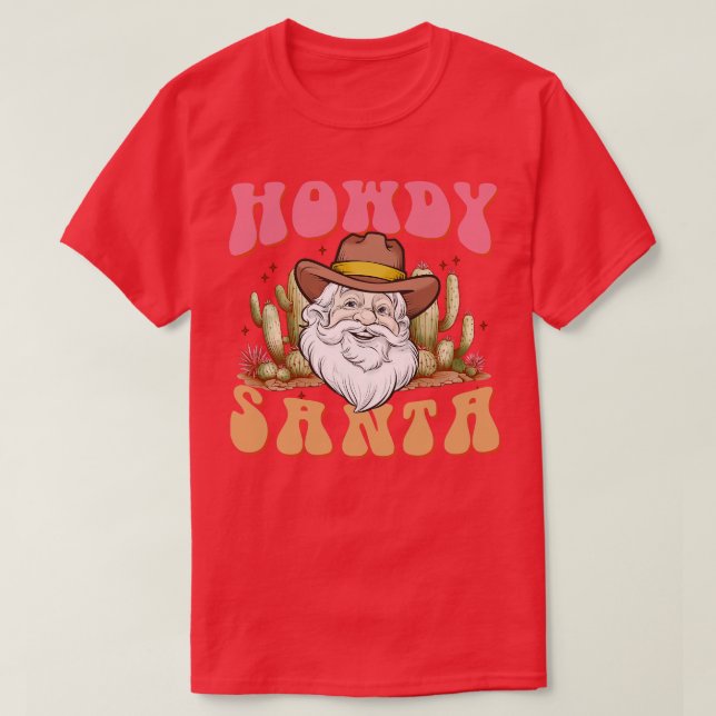 Howdy Santa T-Shirt