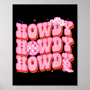 Howdy Southern Western Girl Country Rodeo Rosa Kuh Poster