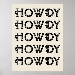 Howdy Typografy Western Wall Ranch Cabin Zuhause Poster