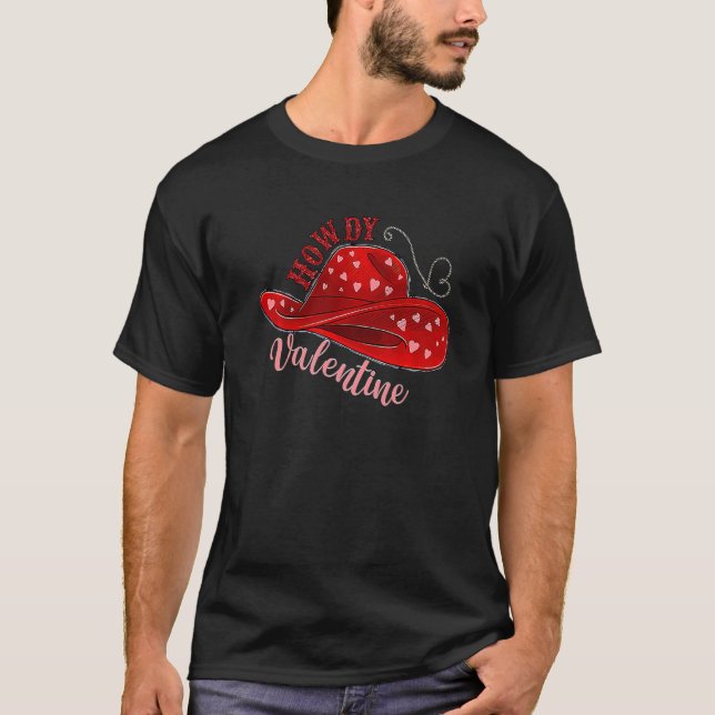 Howdy Valentine Xoxo Western Kuh Hat Valentine s D T-Shirt (Vorderseite)