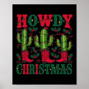 Howdy Weihnachten Western Weihnachten Merry Xmas T Poster