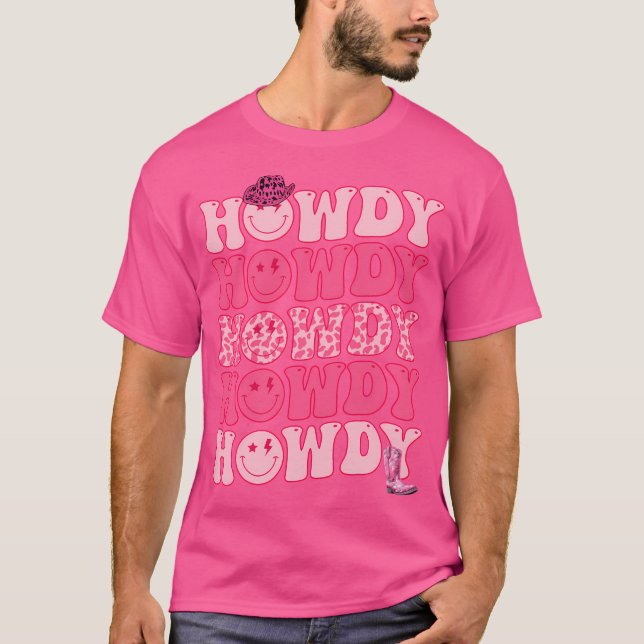 Howdy Western Girl Country Rodeo Pink Cowgirl Groo T-Shirt (Vorderseite)