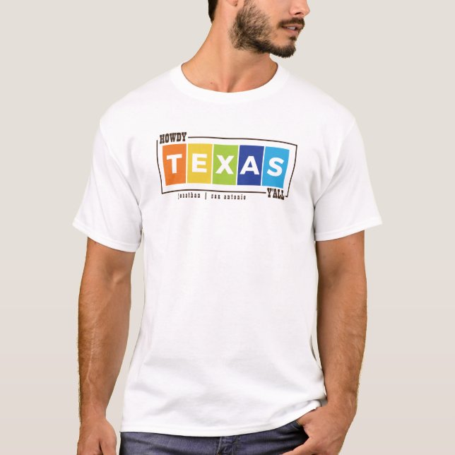 Howdy Y'all Colorful Texas T - Shirt (Vorderseite)