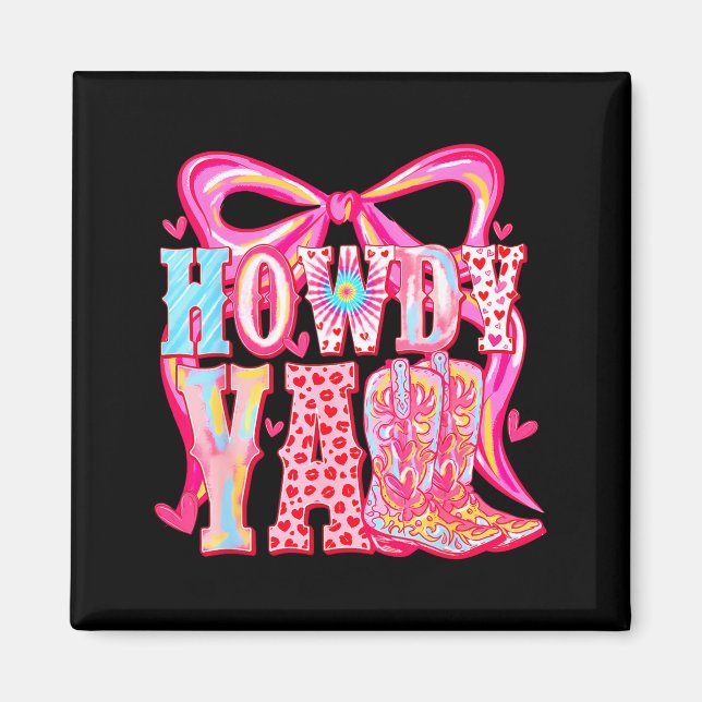 Howdy Yall Cowboy Boots Coquette Bow Western Valen Magnet (Vorne)