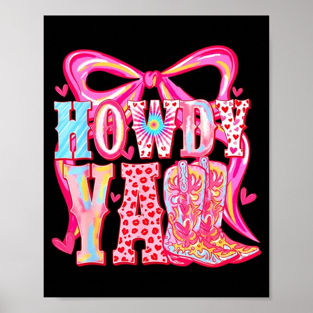 Howdy Yall Cowboy Boots Coquette Bow Western Valen Poster (Vorne)