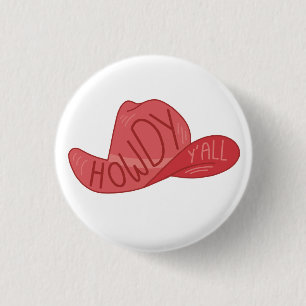Howdy Y'all Cowboy/Cowgirl Hat Pink Artwork Button
