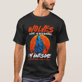 Howling Wolves Animal Wilderness Wolf Wölfe sind T-Shirt