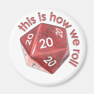 HowWeRoll20s Magnet