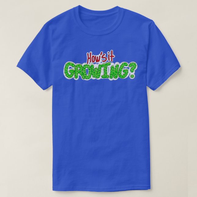Howx27's it Growing T-Shirt (Design vorne)