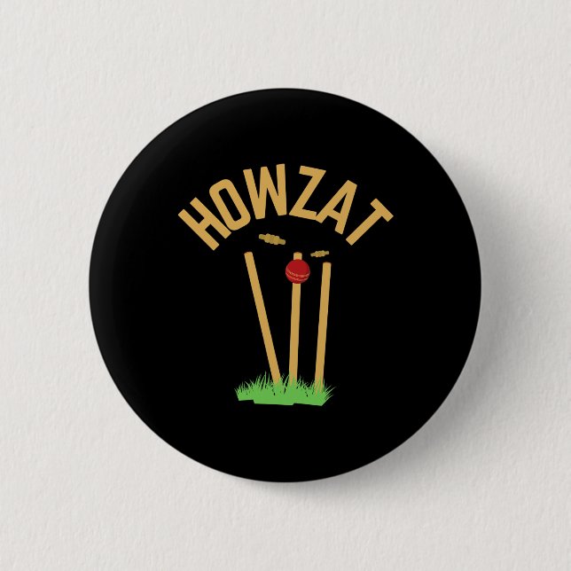 Howzat Cricket Fan Wicked Bowled Geschenk Tsman Bo Button (Vorderseite)