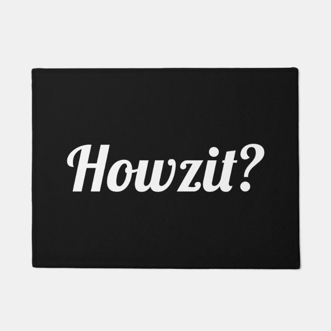 Howzit Fußmatte (Vorderseite)